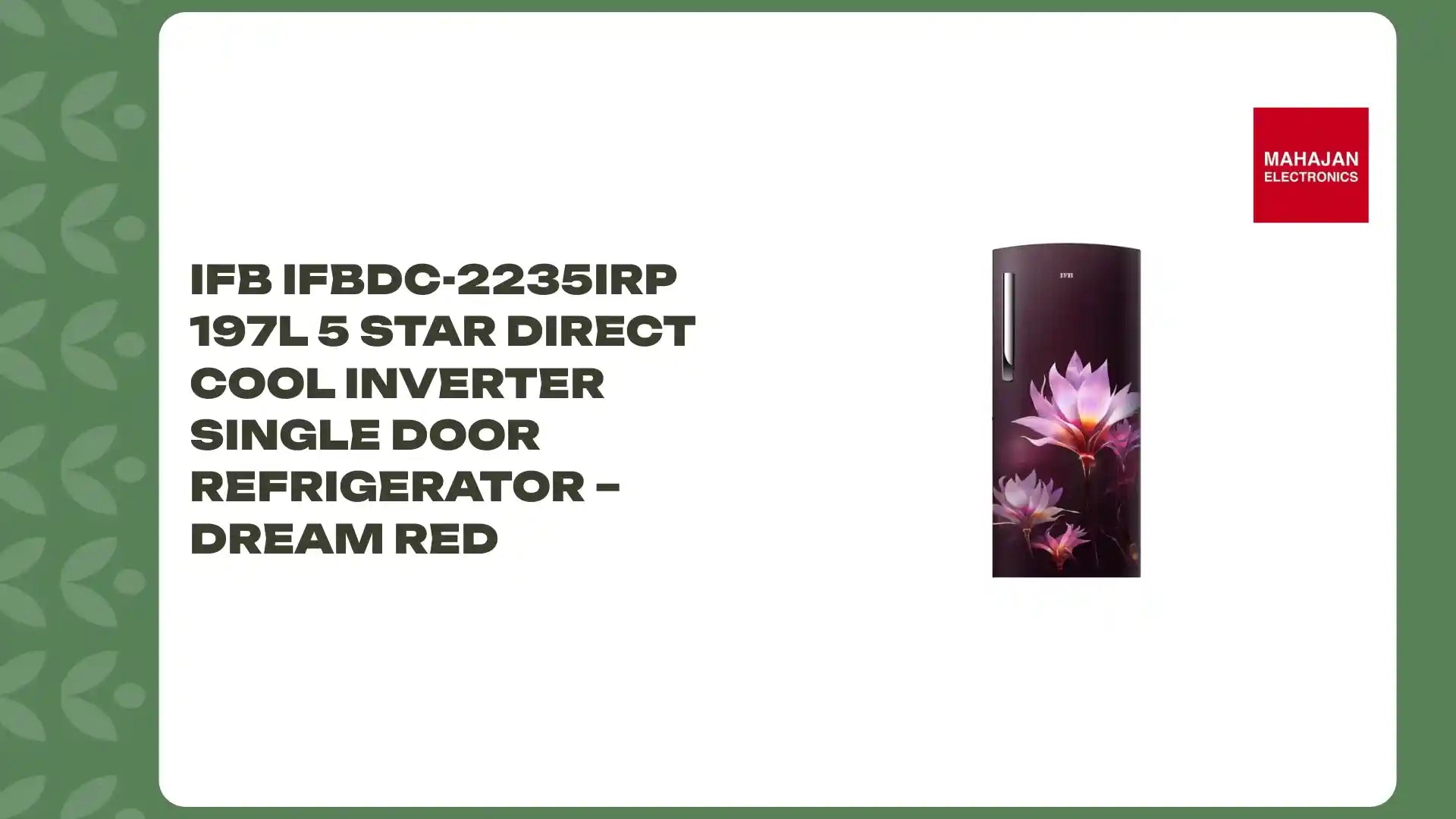 IFB IFBDC-2235IRP 197L 5 Star Direct Cool Inverter Single Door Refrigerator &ndash; Dream Red by@Outfy
