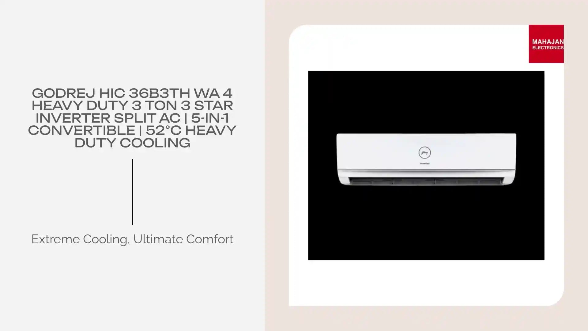 GODREJ HIC 36B3TH WA 4 Heavy Duty 3 Ton 3 Star Inverter Split AC | 5-in-1 Convertible | 52&deg;C Heavy Duty Cooling by@Outfy