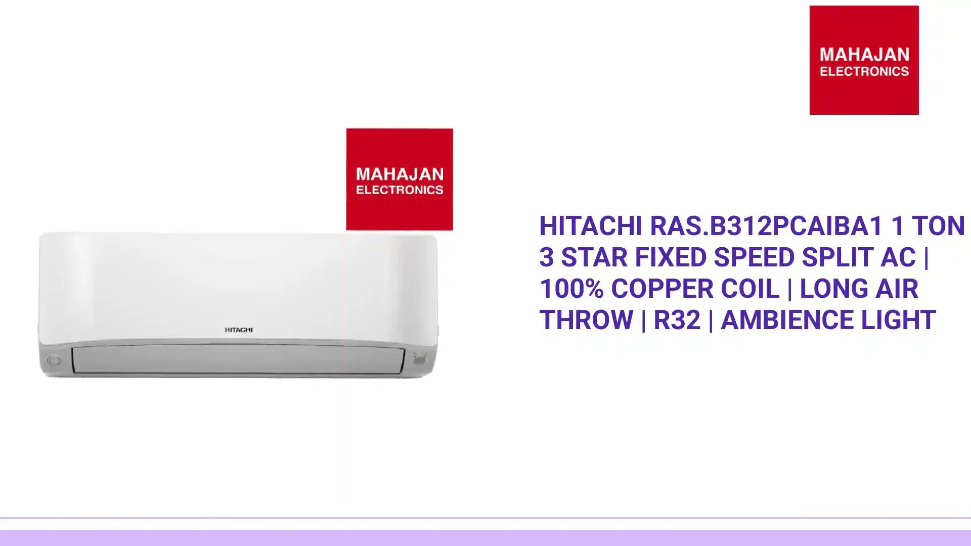 Hitachi RAS.B312PCAIBA1 1 Ton 3 Star Fixed Speed Split AC | 100% Copper Coil | Long Air Throw | R32 | Ambience Light by@Outfy