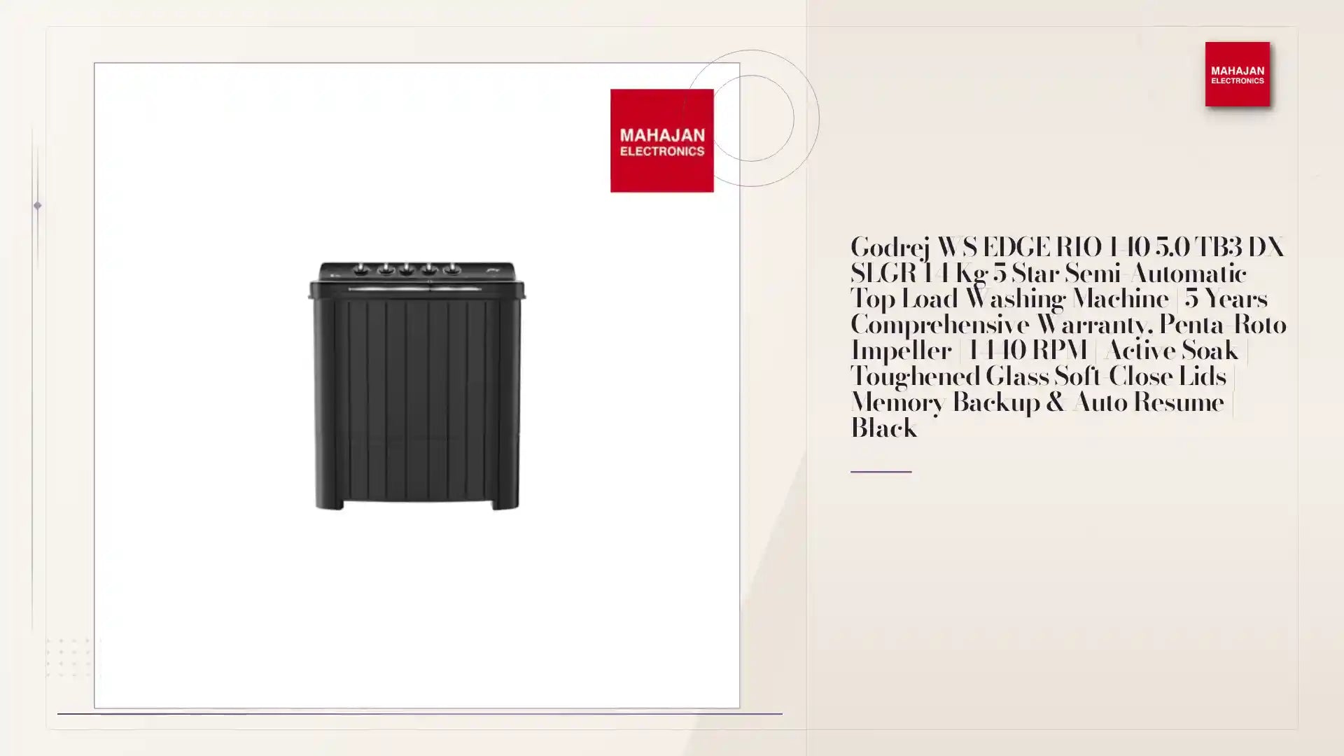 Godrej WS EDGE RIO 140 5.0 TB3 DX SLGR 14 Kg 5 Star Semi-Automatic Top Load Washing Machine | 5 Years Comprehensive Warranty, Penta-Roto Impeller | 1440 RPM | Active Soak | Toughened Glass Soft-Close Lids | Memory Backup &amp; Auto Resume | Black by@Outfy
