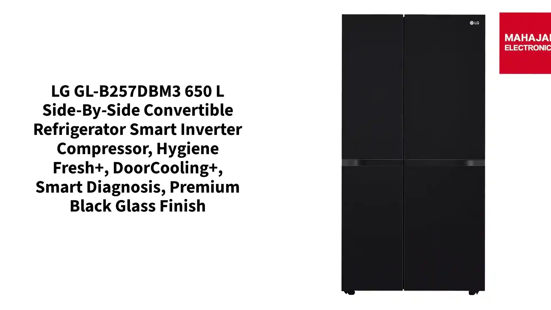 LG GL-B257DBM3 650 L Side-by-Side Convertible Refrigerator Smart Inverter Compressor, Hygiene Fresh+, DoorCooling+, Smart Diagnosis, Premium Black Glass Finish by@Outfy
