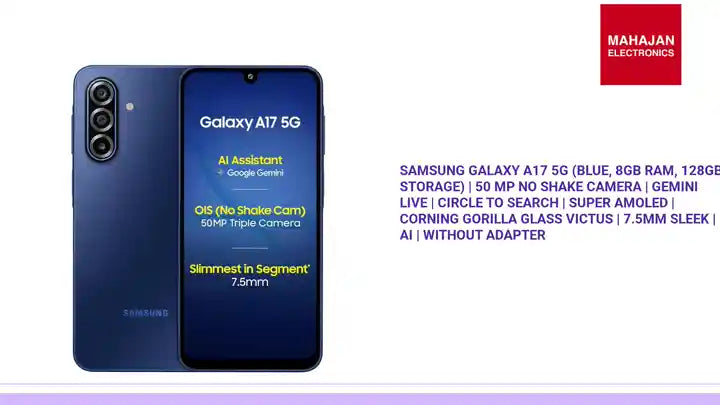 Samsung Galaxy A17 5G (Blue, 8GB RAM, 128GB Storage) | 50 MP No Shake Camera | Gemini Live | Circle to Search | Super AMOLED | Corning Gorilla Glass Victus | 7.5mm Sleek | AI | Without Adapter by@Outfy