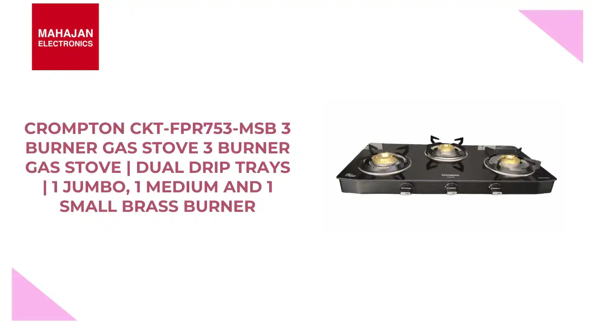 Crompton CKT-FPR753-MSB 3 Burner Gas Stove 3 Burner Gas Stove | Dual Drip Trays | 1 Jumbo, 1 Medium and 1 Small Brass Burner by@Outfy