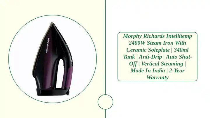 Morphy Richards Intellitemp 2400W Steam Iron with Ceramic Soleplate | 340ml Tank | Anti-Drip | Auto Shut-Off | Vertical Steaming | Made in India | 2-Year Warranty by@Outfy