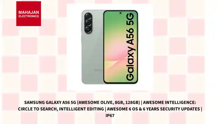 Samsung Galaxy A56 5G (Awesome Olive, 8GB, 128GB) | Awesome Intelligence: Circle to Search, Intelligent Editing | Awesome 6 OS &amp; 6 Years Security Updates | IP67 by@Outfy