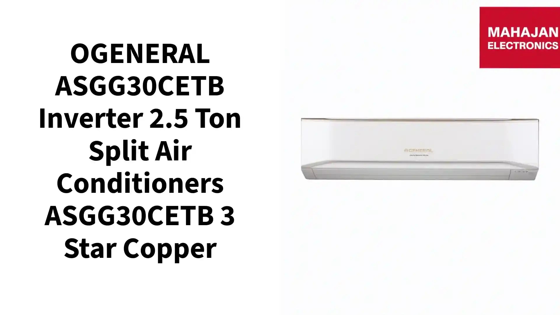 OGENERAL ASGG30CETB Inverter 2.5 Ton Split Air Conditioners ASGG30CETB 3 Star Copper by@Outfy