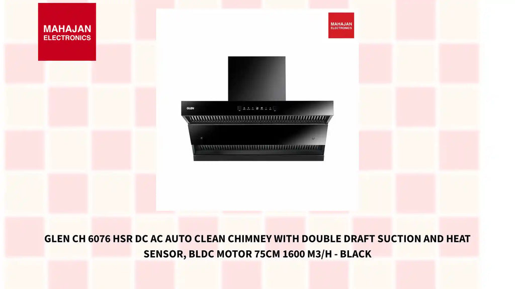 Glen CH 6076 HSR DC AC Auto Clean Chimney with Double Draft Suction and Heat Sensor, BLDC Motor 75cm 1600 m3/h - Black by@Outfy