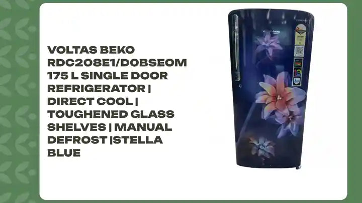 Voltas Beko RDC208E1/D0BSEOM 175 L Single Door Refrigerator | Direct Cool | Toughened Glass Shelves | Manual Defrost |Stella Blue by@Outfy
