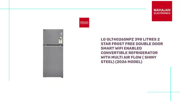 LG GLT4026SNPZ 398 Litres 2 Star Frost Free Double Door Smart Wifi Enabled Convertible Refrigerator with Multi Air Flow ( Shiny Steel) (2026 Model) by@Outfy