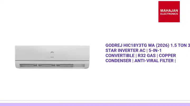 Godrej HIC18Y3TG WA (2026) 1.5 Ton 3 Star Inverter AC | 5-in-1 Convertible | R32 Gas | Copper Condenser | Anti-Viral Filter | by@Outfy