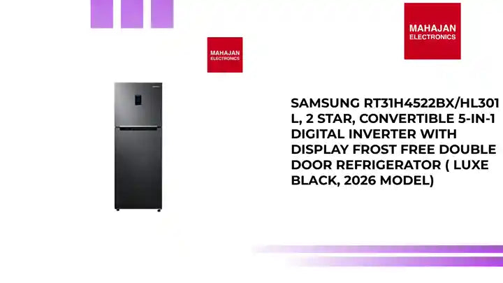Samsung RT31H4522BX/HL301 L, 2 Star, Convertible 5-in-1 Digital Inverter with Display Frost Free Double Door Refrigerator ( Luxe Black, 2026 Model) by@Outfy