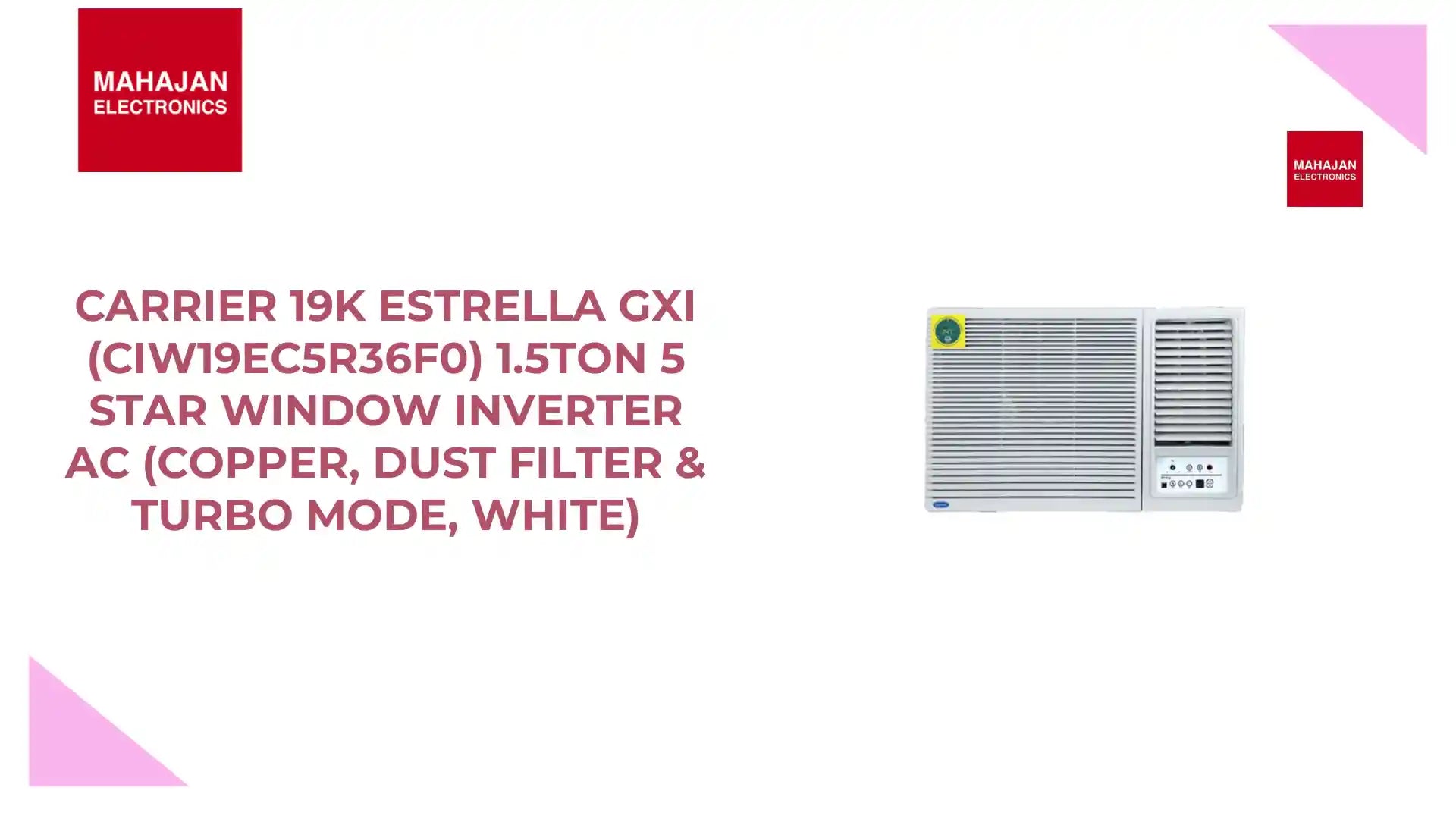 Carrier 19K ESTRELLA GXI (CIW19EC5R36F0) 1.5Ton 5 Star Window Inverter AC (Copper, Dust Filter &amp; Turbo Mode, White) by@Outfy