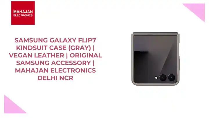 Samsung Galaxy Flip7 Kindsuit Case (Gray) | Vegan Leather | Original Samsung Accessory | Mahajan Electronics Delhi NCR by@Outfy