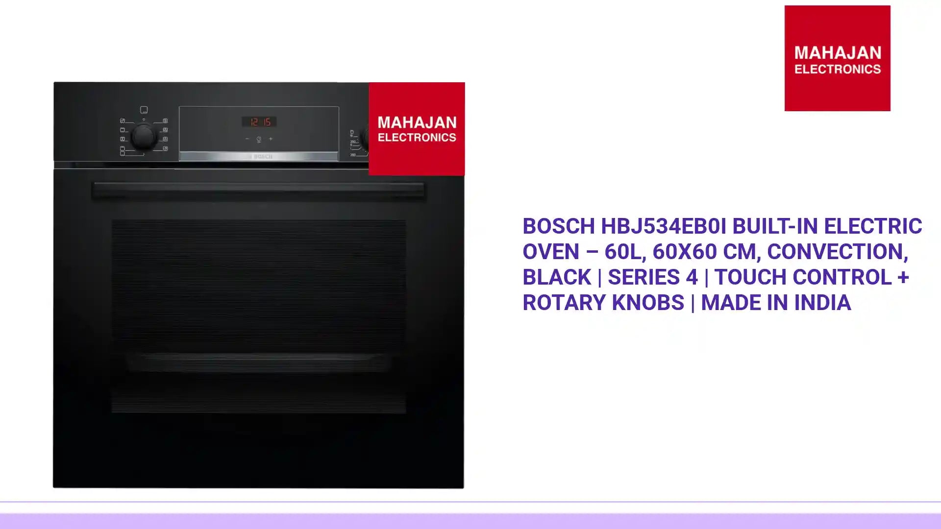 Bosch HBJ534EB0I Built-In Electric Oven &ndash; 60L, 60x60 cm, Convection, Black | Series 4 | Touch Control + Rotary Knobs | Made in India by@Outfy