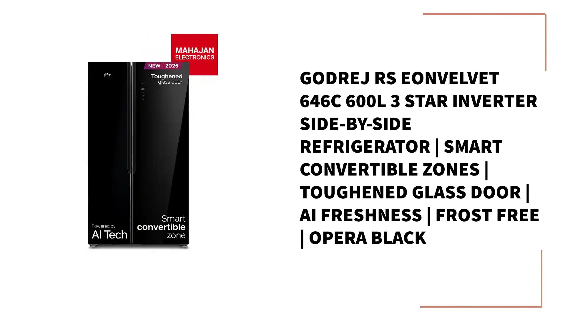 Godrej RS EONVELVET 646C 600L 3 Star Inverter Side-by-Side Refrigerator | Smart Convertible Zones | Toughened Glass Door | AI Freshness | Frost Free | Opera Black by@Outfy