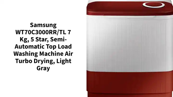 Samsung WT70C3000RR/TL 7 kg, 5 Star, Semi-Automatic Top Load Washing Machine Air Turbo Drying, Light Gray by@Outfy