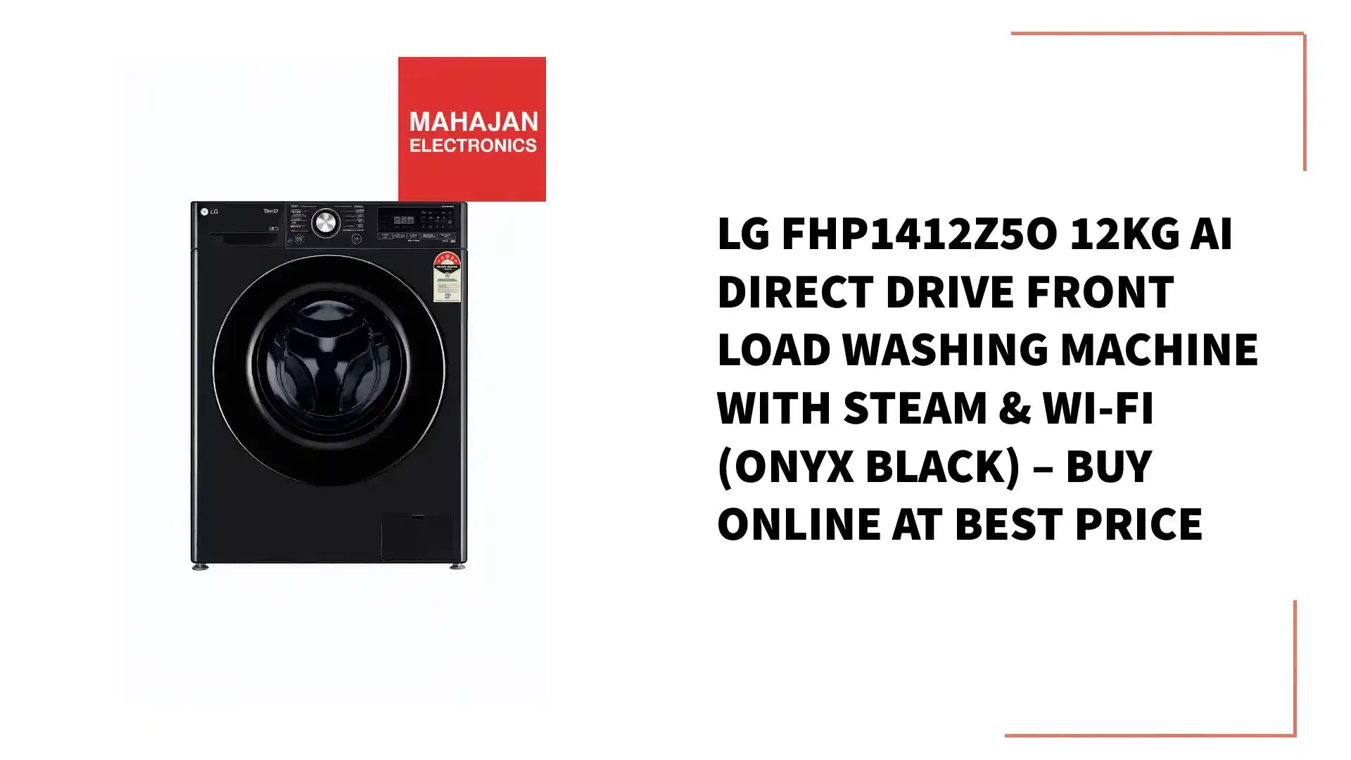 LG FHP1412Z5O 12Kg AI Direct Drive Front Load Washing Machine with Steam &amp; Wi-Fi (Onyx Black) &ndash; Buy Online at Best Price by@Outfy