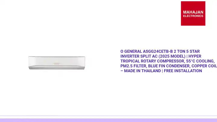 O General ASGG24CETB-B 2 Ton 5 Star Inverter Split AC (2025 Model) | Hyper Tropical Rotary Compressor, 55&deg;C Cooling, PM2.5 Filter, Blue Fin Condenser, Copper Coil &ndash; Made in Thailand | Free Installation by@Outfy