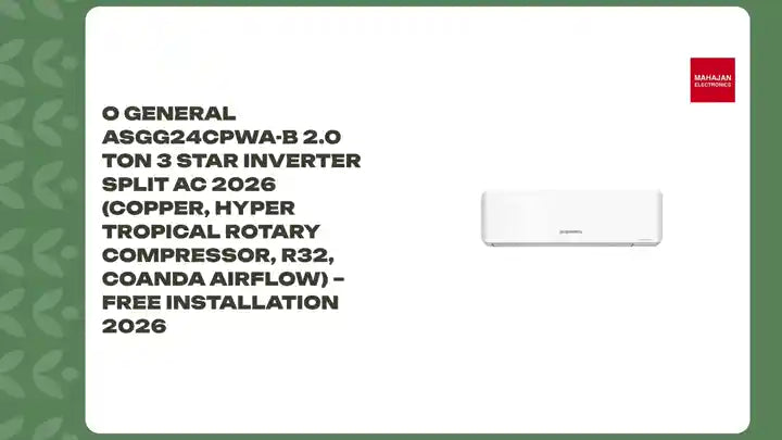 O General ASGG24CPWA-B 2.0 Ton 3 Star Inverter Split AC 2026 (Copper, Hyper Tropical Rotary Compressor, R32, Coanda Airflow) &ndash; Free Installation 2026 by@Outfy