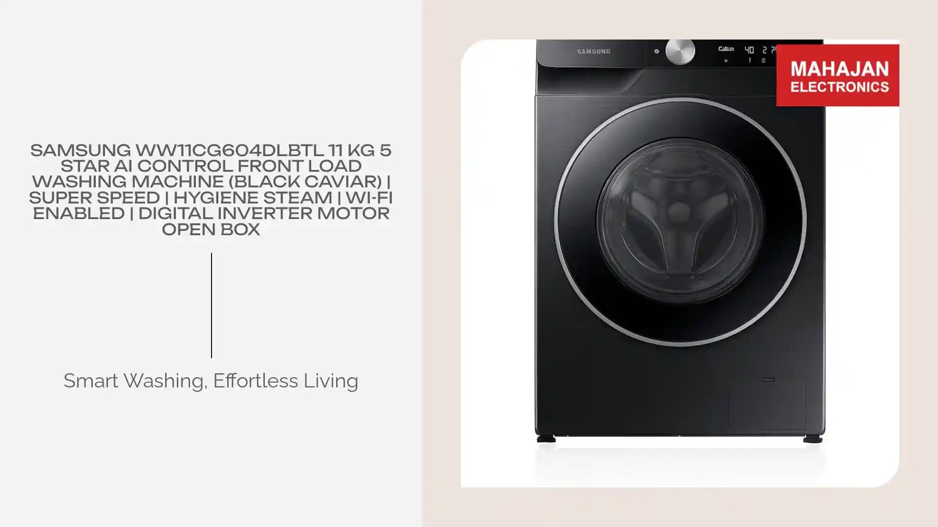 Samsung WW11CG604DLBTL 11 Kg 5 Star AI Control Front Load Washing Machine (Black Caviar) | Super Speed | Hygiene Steam | Wi-Fi Enabled | Digital Inverter Motor Open Box by@Outfy