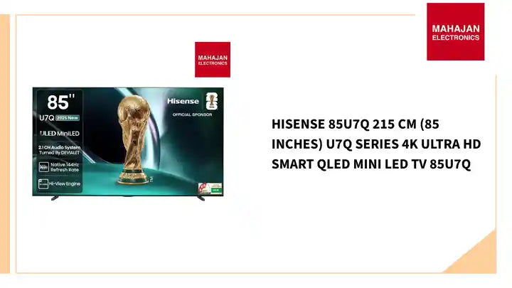 Hisense 85U7Q 215 cm (85 inches) U7Q Series 4K Ultra HD Smart QLED Mini LED TV 85U7Q by@Outfy