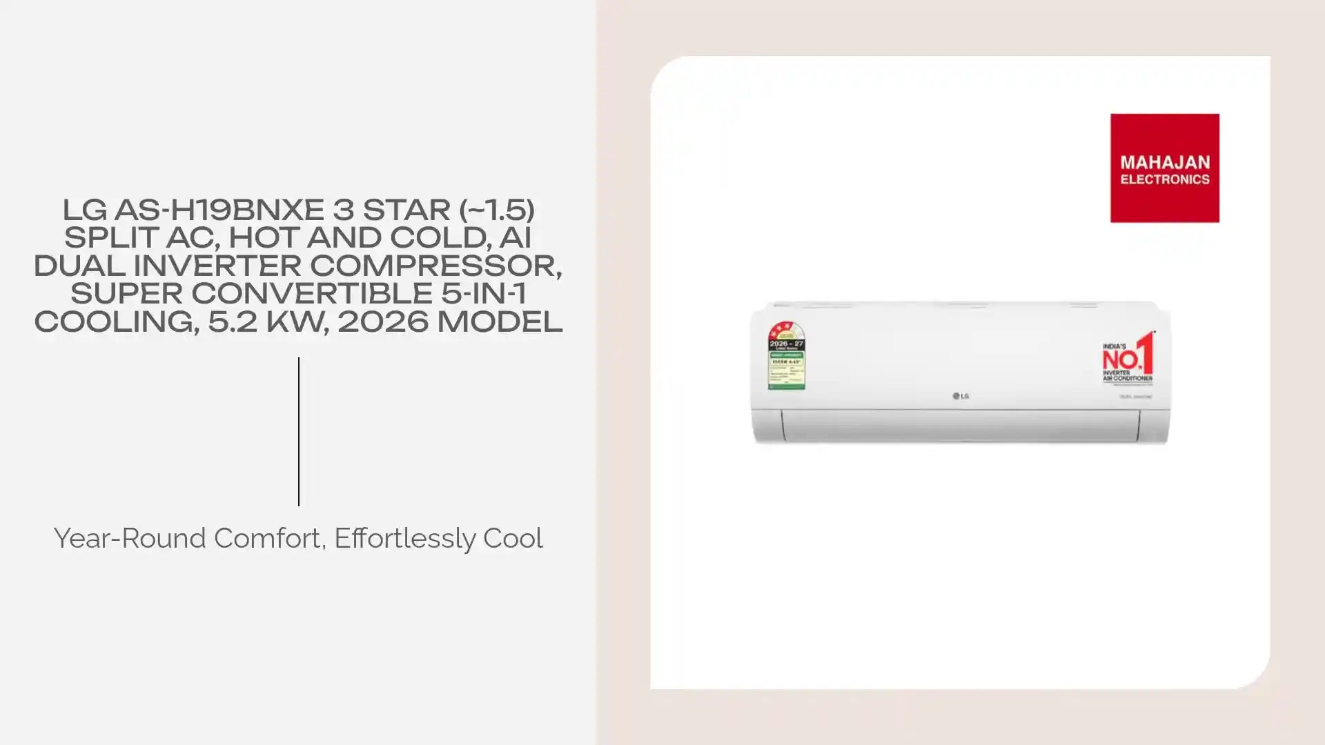LG AS-H19BNXE 3 Star (~1.5) Split AC, Hot and Cold, AI Dual inverter Compressor, Super Convertible 5-in-1 Cooling, 5.2 kW, 2026 Model by@Outfy