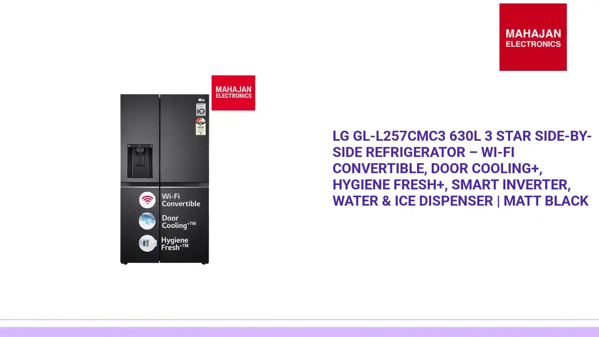 LG GL-L257CMC3 630L 3 Star Side-by-Side Refrigerator &ndash; Wi-Fi Convertible, Door Cooling+, Hygiene Fresh+, Smart Inverter, Water &amp; Ice Dispenser | Matt Black by@Outfy