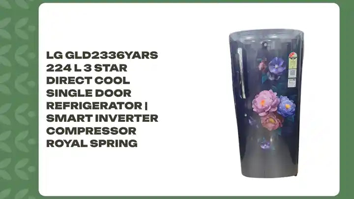 LG GLD2336YARS 224 L 3 Star Direct Cool Single Door Refrigerator | Smart Inverter Compressor Royal Spring by@Outfy