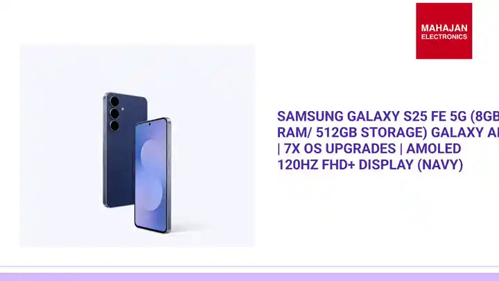 Samsung Galaxy S25 FE 5G (8GB RAM/ 512GB Storage) Galaxy AI | 7x OS Upgrades | AMOLED 120Hz FHD+ Display (Navy) by@Outfy