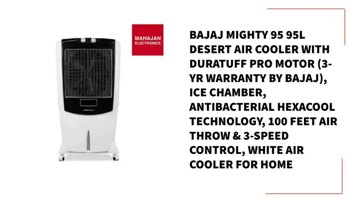 Bajaj Mighty 95 95L Desert Air Cooler with DuraTuff Pro Motor (3-Yr Warranty by Bajaj), Ice Chamber, Antibacterial Hexacool Technology, 100 feet Air Throw & 3-Speed Control, White Air Cooler for home by@Outfy