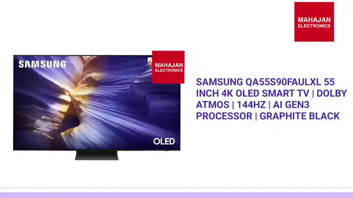 Samsung QA55S90FAULXL 55 Inch 4K OLED Smart TV | Dolby Atmos | 144Hz | AI Gen3 Processor | Graphite Black by@Outfy