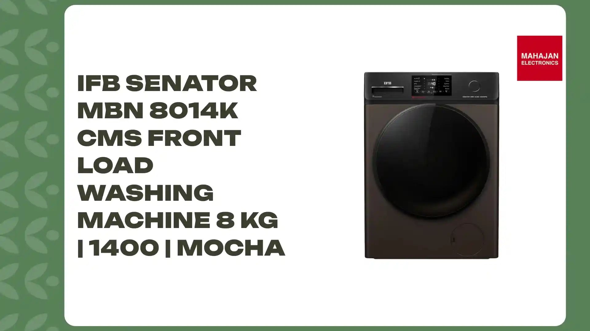 IFB Senator MBN 8014K CMS Front Load Washing Machine 8 kg | 1400 | Mocha by@Outfy