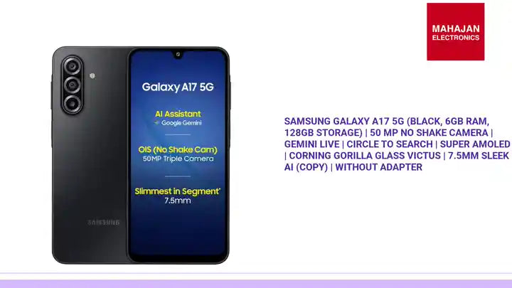 Samsung Galaxy A17 5G (Black, 6GB RAM, 128GB Storage) | 50 MP No Shake Camera | Gemini Live | Circle to Search | Super AMOLED | Corning Gorilla Glass Victus | 7.5mm Sleek | AI (Copy) | Without Adapter by@Outfy