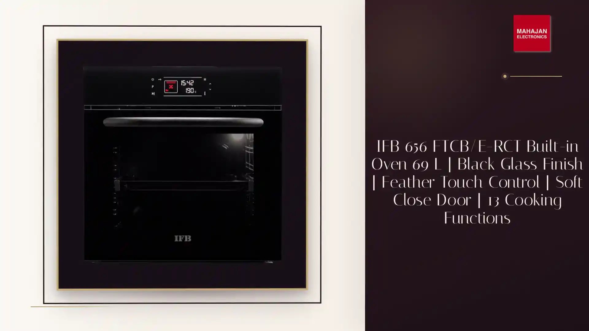 IFB 656 FTCB/E-RCT Built-in Oven 69 L | Black Glass Finish | Feather Touch Control | Soft Close Door | 13 Cooking Functions by@Outfy