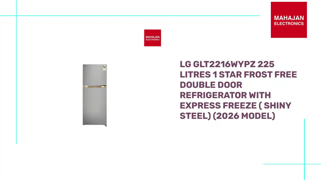 LG GLT2216WYPZ 225 Litres 1 Star Frost Free Double Door Refrigerator with Express Freeze ( Shiny Steel) (2026 Model) by@Outfy