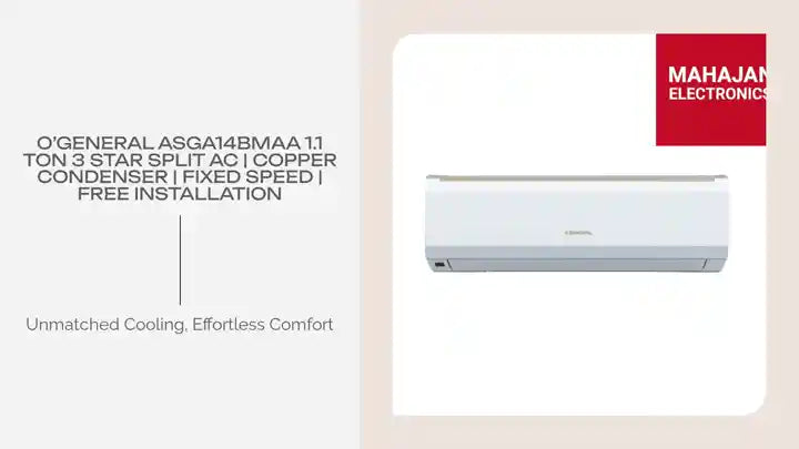 O&rsquo;General ASGA14BMAA 1.1 Ton 3 Star Split AC | Copper Condenser | Fixed Speed | Free Installation by@Outfy