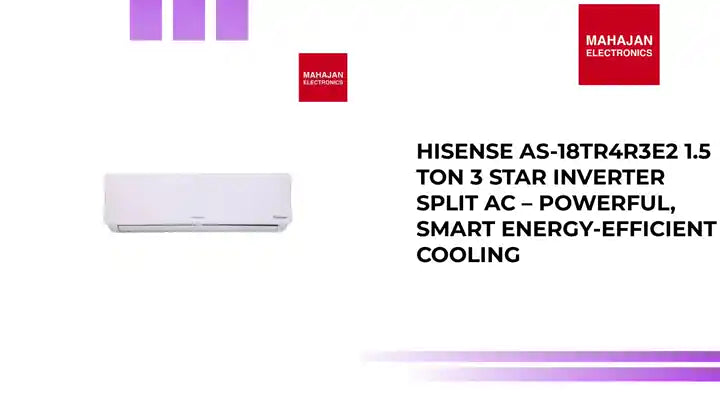 Hisense AS-18TR4R3E2 1.5 Ton 3 Star Inverter Split AC &ndash; Powerful, Smart Energy-Efficient Cooling by@Outfy