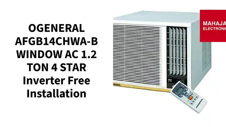 OGENERAL AFGB14CHWA-B WINDOW AC 1.2 TON 4 STAR Inverter Free Installation by@Outfy