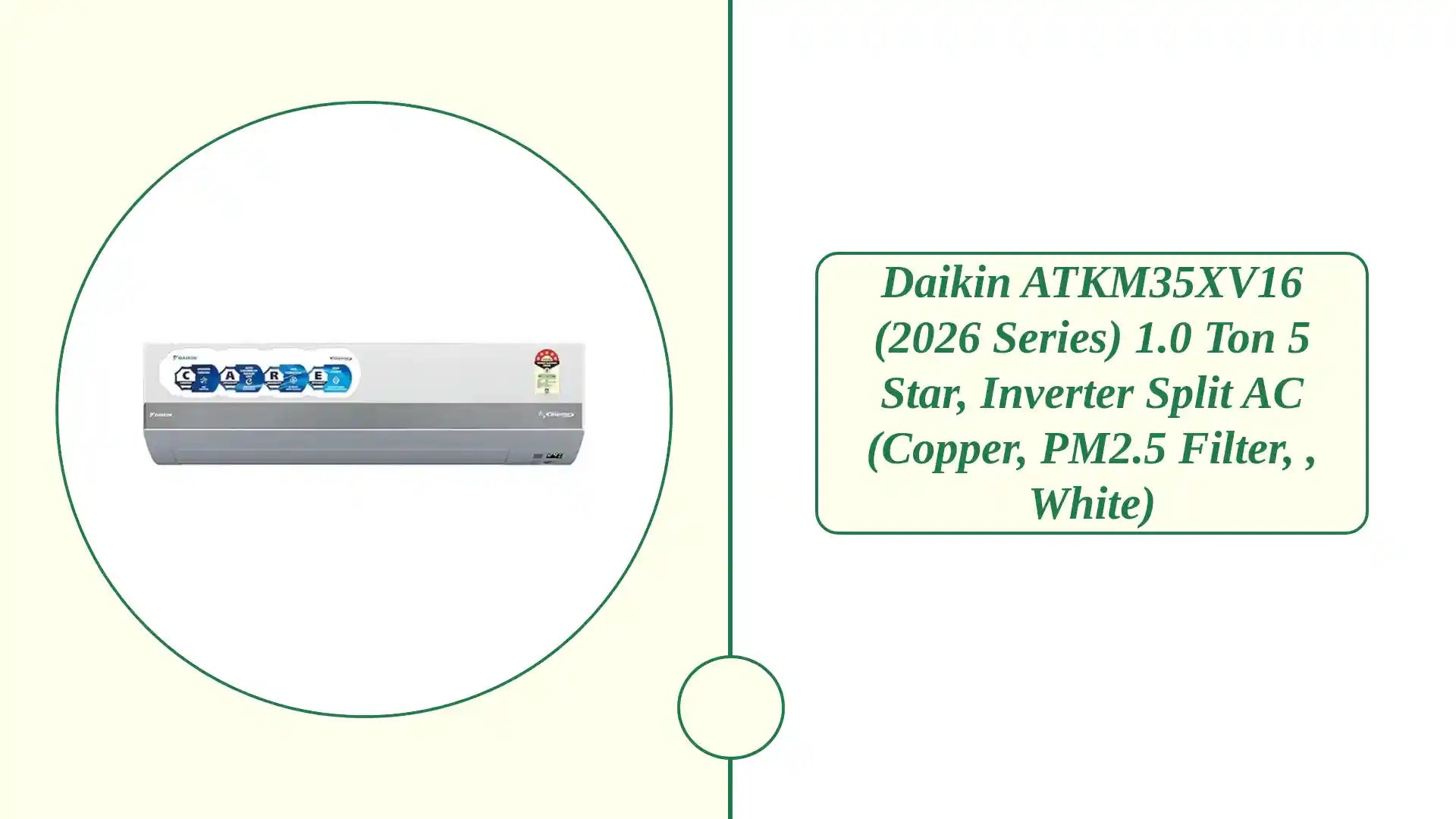 Daikin ATKM35XV16 (2026 Series) 1.0 Ton 5 Star, Inverter Split AC (Copper, PM2.5 Filter, , White) by@Outfy