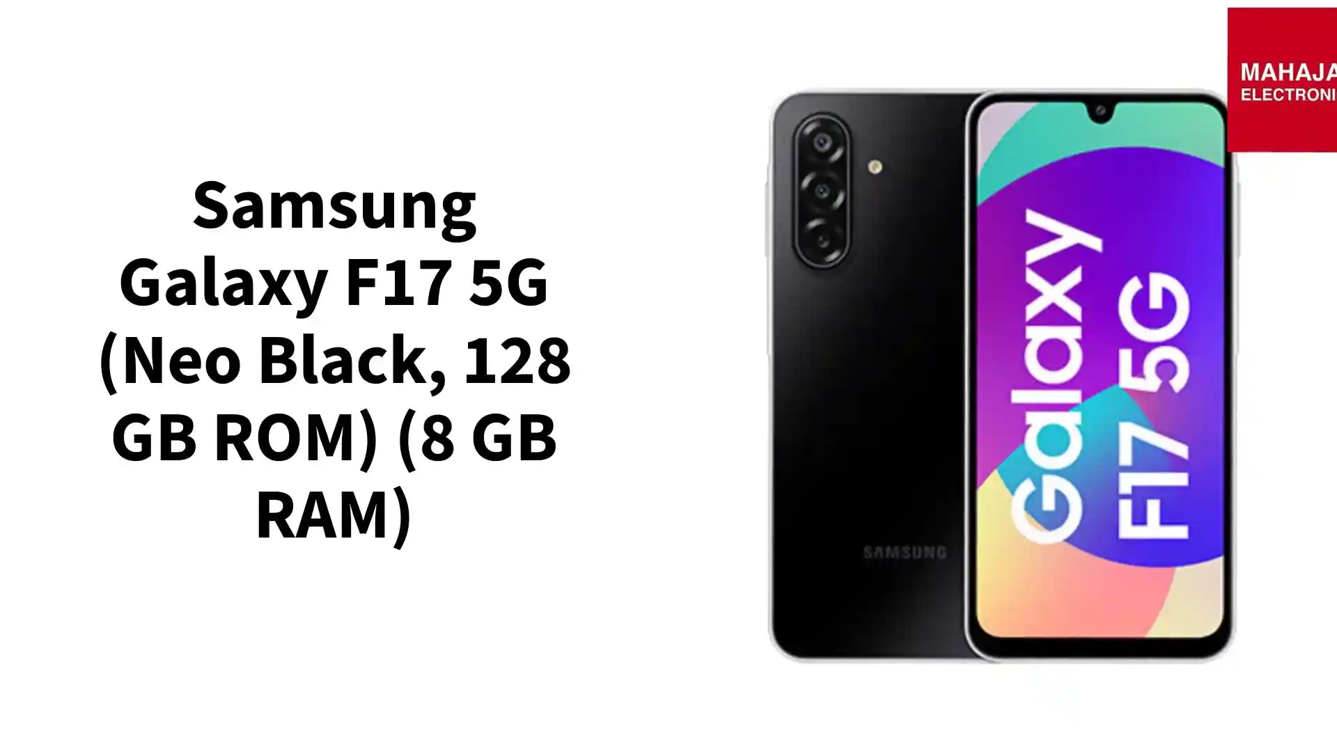 Samsung Galaxy F17 5G (Neo Black, 128 GB ROM) (8 GB RAM) by@Outfy