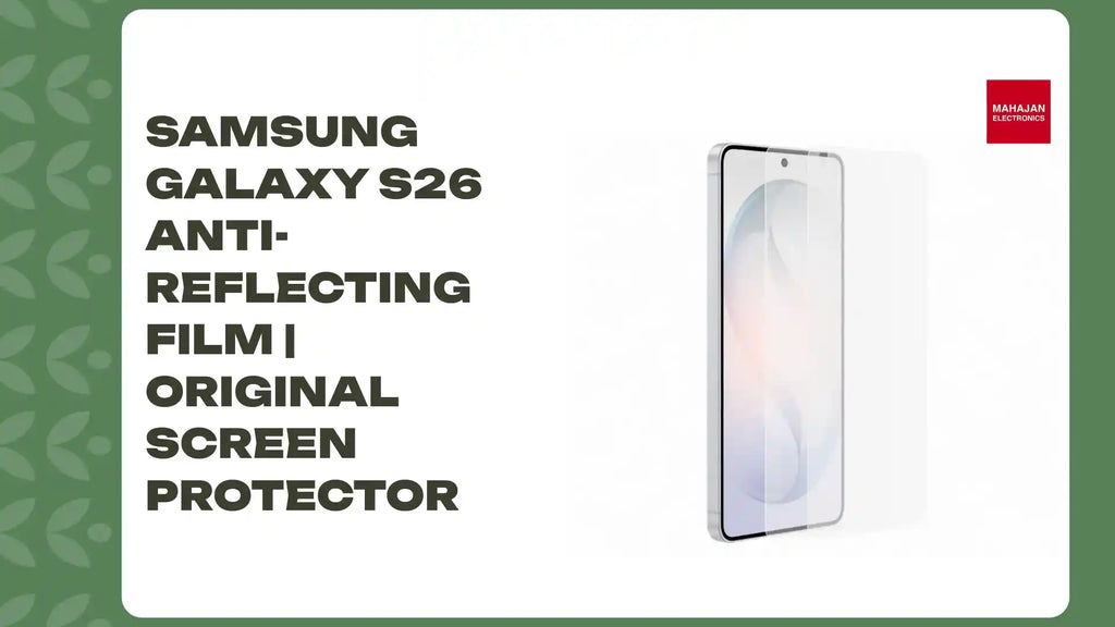 Samsung Galaxy S26 Anti-Reflecting Film | Original Screen Protector by@Outfy