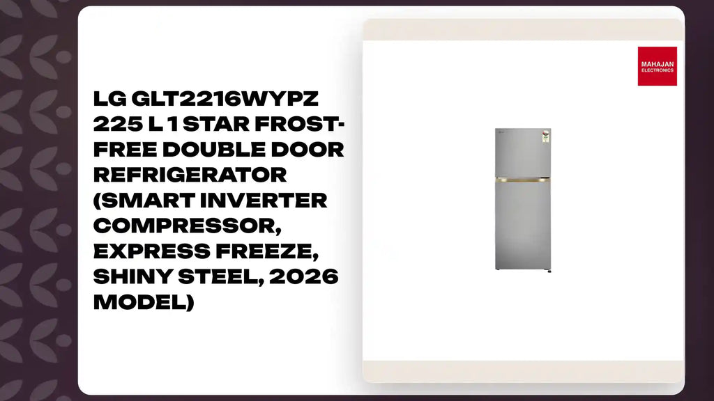 LG GLT2216WYPZ 225 L 1 Star Frost-Free Double Door Refrigerator (Smart Inverter Compressor, Express Freeze, Shiny Steel, 2026 Model) by@Outfy