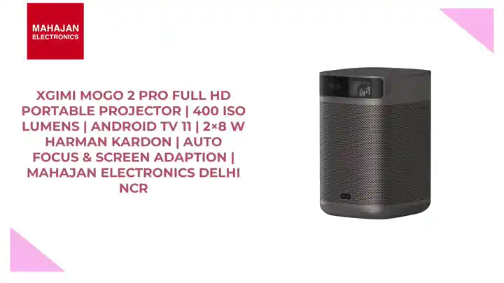 XGIMI MoGo 2 Pro Full HD Portable Projector | 400 ISO Lumens | Android TV 11 | 2&times;8 W Harman Kardon | Auto Focus &amp; Screen Adaption | Mahajan Electronics Delhi NCR by@Outfy