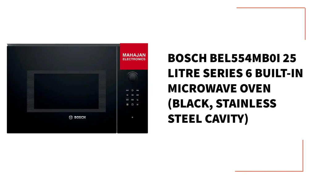 Bosch BEL554MB0I 25 Litre Series 6 Built-In Microwave Oven (Black, Stainless Steel Cavity) by@Outfy