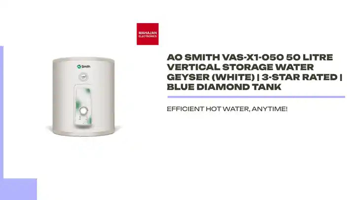 AO Smith VAS-X1-050 50 Litre Vertical Storage Water Geyser (White) | 3-Star Rated | Blue Diamond Tank by@Outfy
