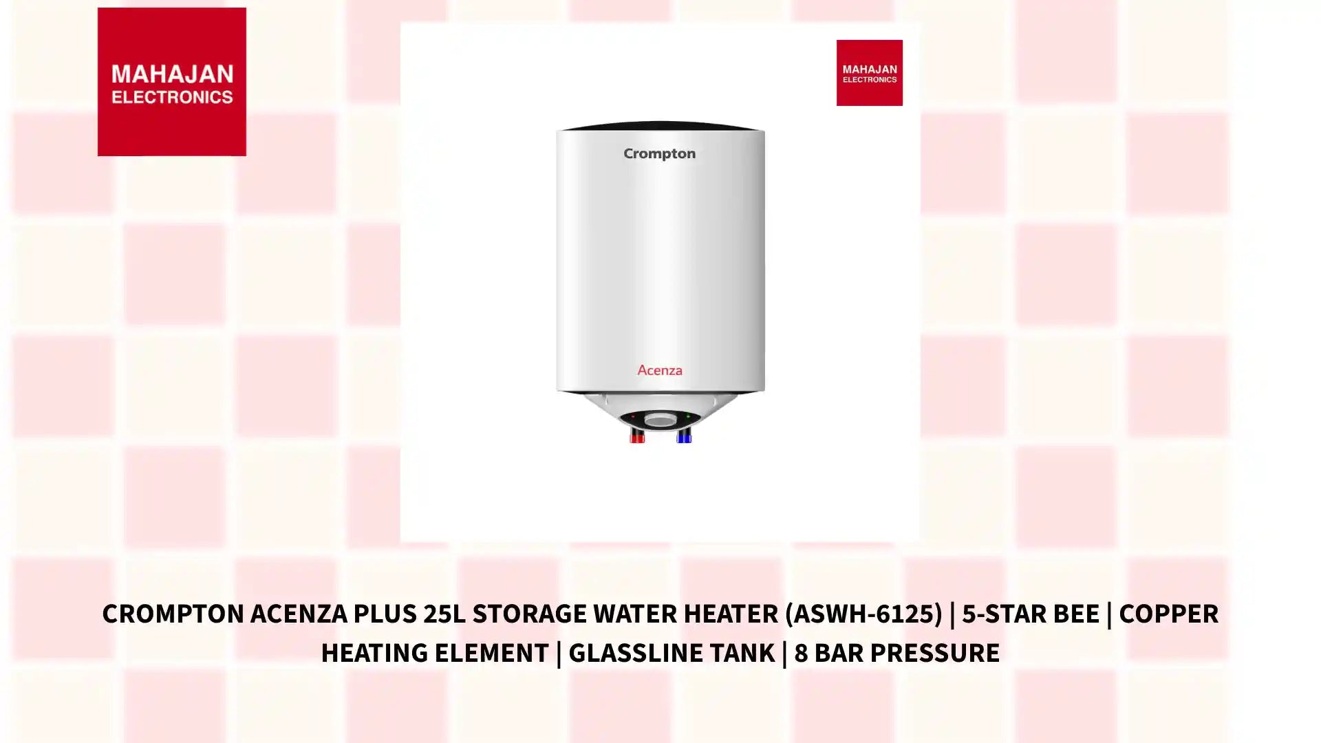 Crompton Acenza Plus 25L Storage Water Heater (ASWH-6125) | 5-Star BEE | Copper Heating Element | Glassline Tank | 8 Bar Pressure by@Outfy