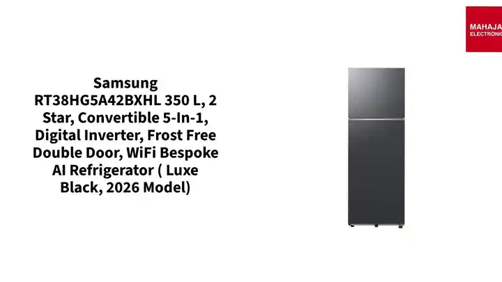 Samsung RT38HG5A42BXHL 350 L, 2 Star, Convertible 5-in-1, Digital Inverter, Frost Free Double Door, WiFi Bespoke AI Refrigerator ( Luxe Black, 2026 Model) by@Outfy