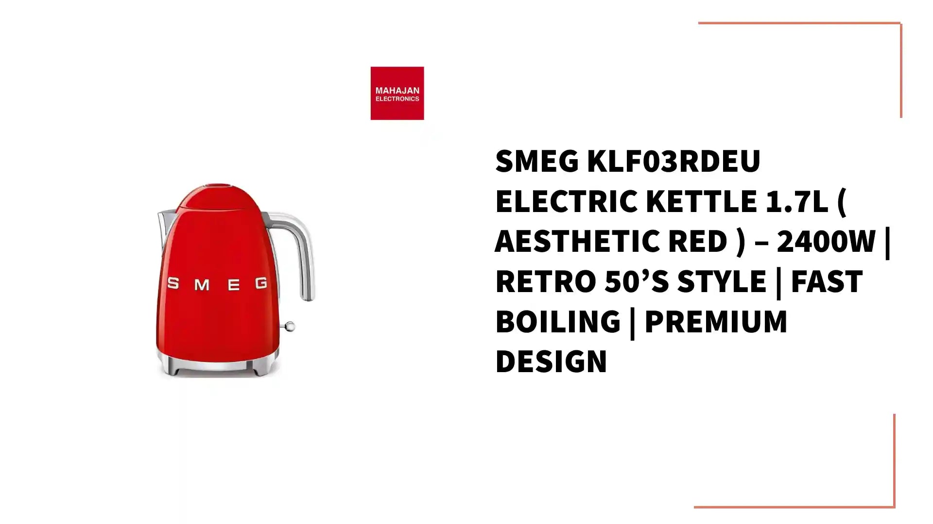 SMEG KLF03RDEU Electric Kettle 1.7L ( Aesthetic Red ) &ndash; 2400W | Retro 50&rsquo;s Style | Fast Boiling | Premium Design by@Outfy