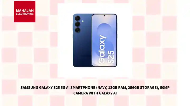 Samsung Galaxy S25 5G AI Smartphone (Navy, 12GB RAM, 256GB Storage), 50MP Camera with Galaxy AI by@Outfy