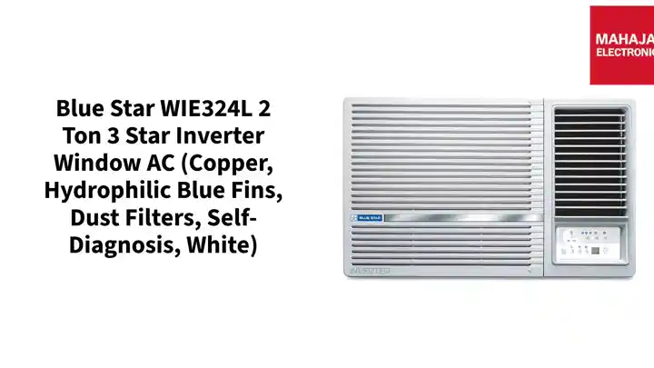Blue Star WIE324L 2 Ton 3 Star Inverter Window AC (Copper, Hydrophilic Blue Fins, Dust Filters, Self-Diagnosis, White) by@Outfy
